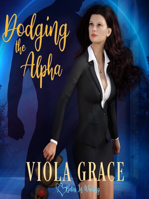 cover image of Dodging the Alpha